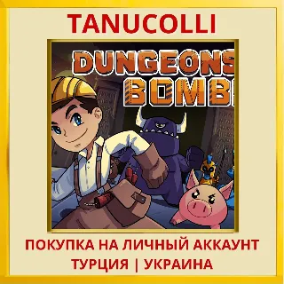 Купить Dungeons  Bombs PS4/PS5/PS Турция/Украина