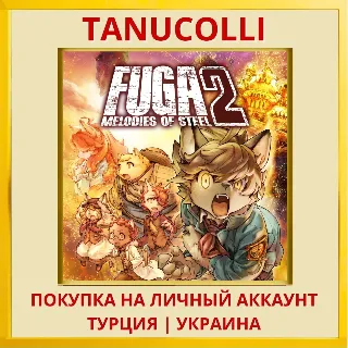 Купить Fuga: Melodies of Steel 2 PS4/PS5/PS Турция/Украина