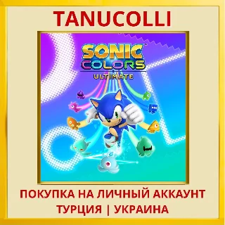 Купить Sonic Colors: Ultimate™ PS4/PS5/PS Турция/Украина