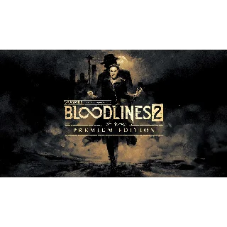 Купить Bloodlines™ 2 - Premium Edition / Авто Steam Guard