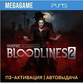 Купить Bloodlines 2 (PS5/IN/RU) П3 - Активация