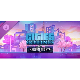 Купить Cities: Skylines - Harumi Nights FM DLC - STEAM RU