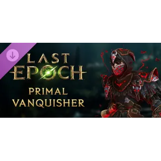 Купить Last Epoch - Primal Vanquisher Supporter Pack DLC