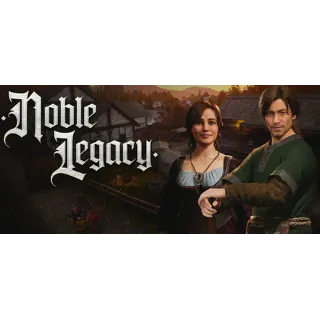 Купить Noble Legacy - STEAM GIFT РОССИЯ