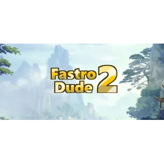 Купить Fastro Dude 2 (STEAM KEY/REGION FREE)