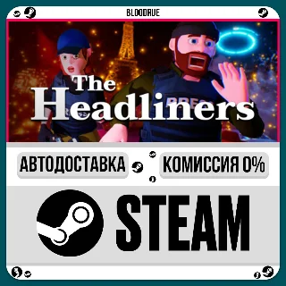 Купить The Headliners ⚡ ️•РУ +МИР / STEAM АВТО, 0%