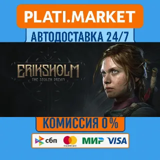 Купить Eriksholm: The Stolen Dream⟡STEAM GIFT ВСЕ РЕГИОНЫ АВТО
