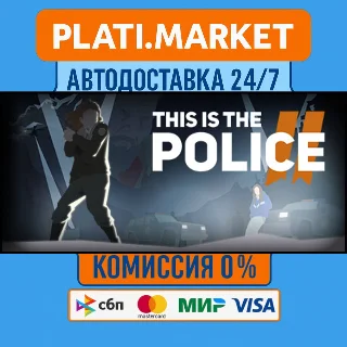 Купить This Is the Police 2⟡STEAM GIFT ВСЕ РЕГИОНЫ АВТО 0%