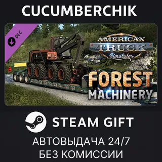 Купить American Truck Simulator - Forest Machinery ✅ STEAM GIFT AUTO ✅ RU+МИР