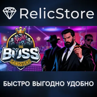 Купить The Boss Gangsters : Nightlife - STEAM GIFT РОССИЯ