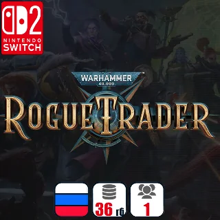Купить Warhammer 40,000: Rogue Trader | Nintendo Switch 2