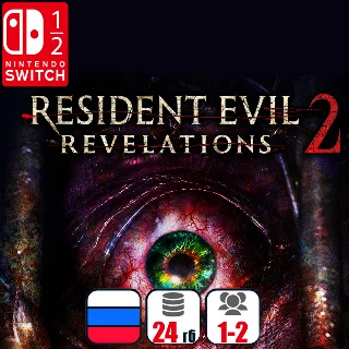 Купить Resident Evil Revelations 2 | Nintendo Switch
