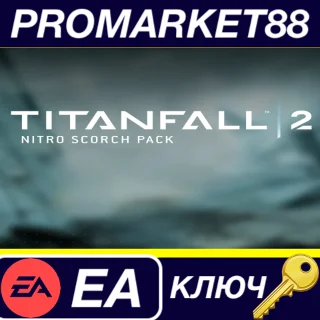 Купить Titanfall 2 - Nitro Scorch Pack DLC EU EA App КЛЮЧ