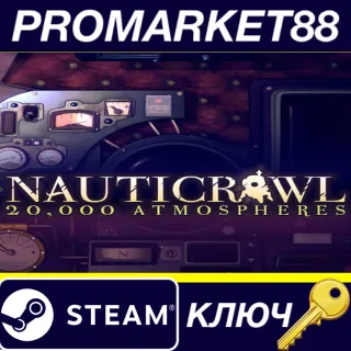 Купить Nauticrawl Steam КЛЮЧ GLOBAL