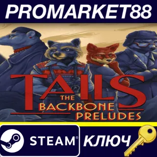 Купить Tails Noir: Preludes Steam КЛЮЧ GLOBAL