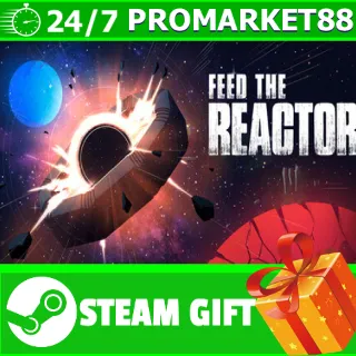Купить ️ВСЕ СТРАНЫ+РОССИЯ Feed the Reactor STEAM GIFT