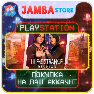 Купить 🌟 Life is Strange: Reunion | PS5 | Выбор региона 🌟