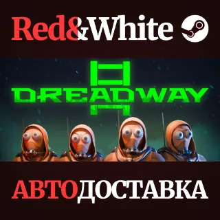 Купить Dreadway * STEAM RU*KZ*UA*СНГ 🔥 АВТОДОСТАВКА
