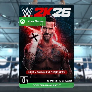 Купить 🎮 WWE 2K26 Standard Edition (Xbox)