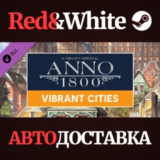 Купить Anno 1800 - Vibrant Cities Pack DLC RU*KZ*UA*CIS