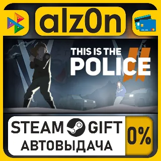 Купить This Is the Police 2・STEAM GIFT・ALL REGIONS