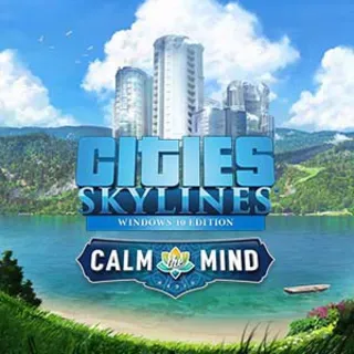 Купить Cities: Skylines - Calm the Mind Radio | PC | На любой аккаунт