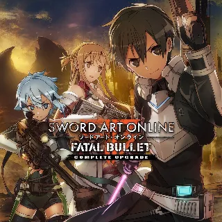 Купить SWORD ART ONLINE: FATAL BULLET Complete Upgrade | XBOX | На любой аккаунт