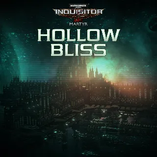 Купить Warhammer 40,000: Inquisitor - Martyr - Hollow Bliss | XBOX | На любой аккаунт