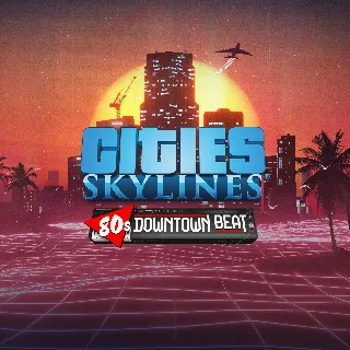 Купить Cities: Skylines - 80's Downtown Beat | XBOX | На любой аккаунт