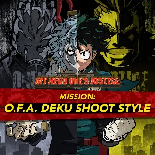 Купить MY HERO ONE'S JUSTICE Mission: O.F.A. Deku Shoot Style | XBOX | На любой аккаунт