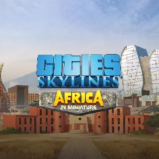 Купить Cities: Skylines - Content Creator Pack: Africa in Miniature | XBOX | На любой аккаун
