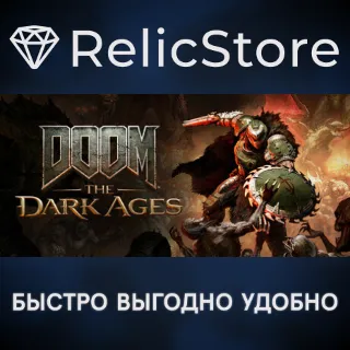 Купить DOOM: The Dark Ages - STEAM GIFT KZ/UA/CIS/BY БЕЗ RU