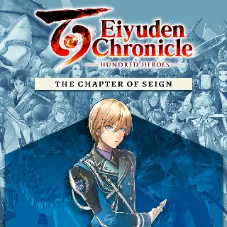 Купить Eiyuden Chronicle: Hundred Heroes - Story Expansion: The Chapter of Seign | XBOX+PC |