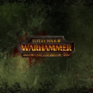 Купить Total War: WARHAMMER - Blood for the Blood God | PC | На любой аккаунт