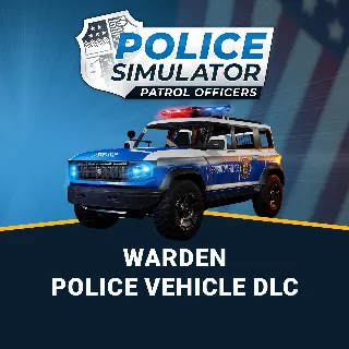 Купить Police Simulator: Patrol Officers: Warden Police Vehicle DLC | XBOX+PC | На любой акк