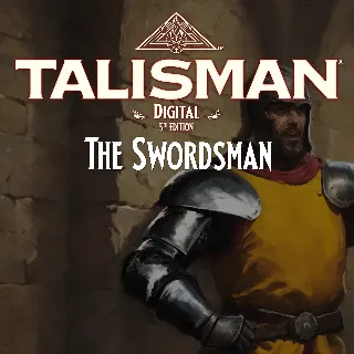 Купить Talisman: Digital 5th Edition - Swordsman | XBOX+PC | На любой аккаунт