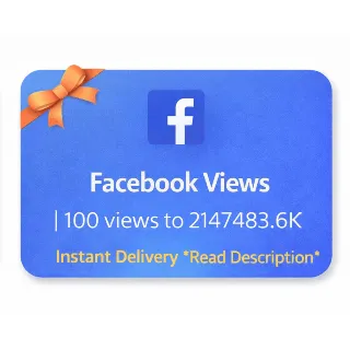 Купить Facebook Views | 100 views to 2147483.6K | Instant Delivery *Read Description*