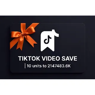 Купить TikTok Video Save | 10 units to 2147483.6K | Instant Delivery *Read Description*