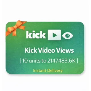 Купить Kick Video Views | 10 units to 2147483.6K | Instant Delivery *Read Description*