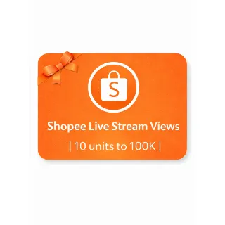 Купить Shopee Live Stream Views | 10 units to 100K | Instant Delivery *Read Description*