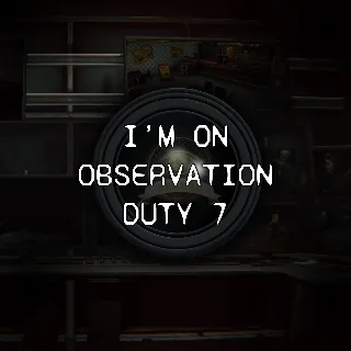 Купить I'm on Observation Duty 7 | XBOX | На любой аккаунт
