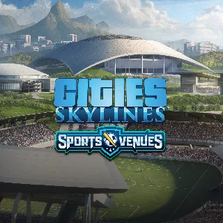 Купить Cities: Skylines - Content Creator Pack: Sports Venues | XBOX | На любой аккаунт