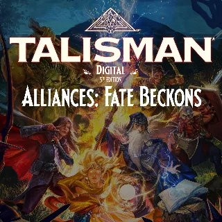 Купить Talisman: Digital 5th Edition - Alliances: Fate Beckons | XBOX+PC | На любой аккаунт