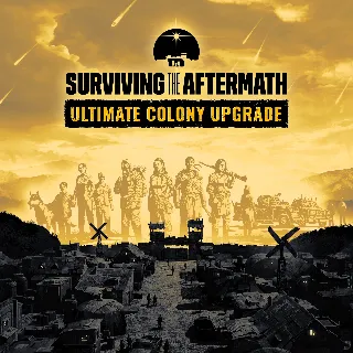 Купить Surviving the Aftermath: Ultimate Colony Upgrade | XBOX | На любой аккаунт