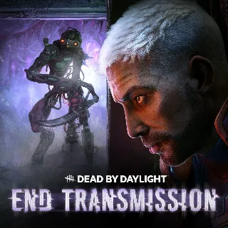 Купить Dead by Daylight: End Transmission Chapter Windows | PC | На любой аккаунт