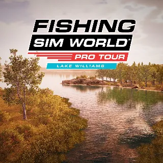 Купить Fishing Sim World®: Pro Tour – Lake Williams | PC | На любой аккаунт