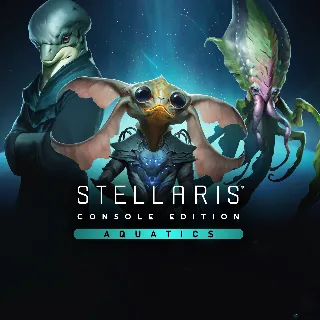Купить Stellaris: Aquatics Species Pack | XBOX | На любой аккаунт