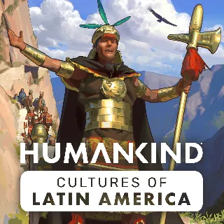 Купить HUMANKIND™ - Cultures of Latin America | PC | На любой аккаунт
