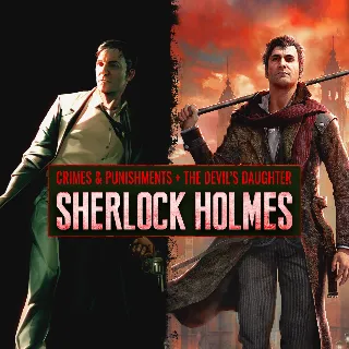 Купить Sherlock Holmes: Crimes and Punishments + Sherlock Holmes: The Devil's Daughter Bundl
