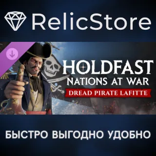 Купить Holdfast: Age Of Sail - Dreaded Pirate Lafitte DLC